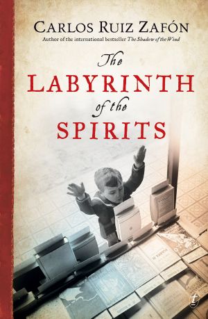 [El cementerio de los libros olvidados 04] • The Labyrinth of the Spirits